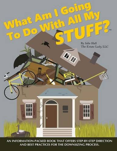 What Am I Going To Do With All My Stuff [Paperback]