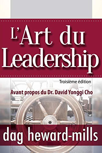 L'art Du Leadership- Troisieme Edition (french Edition) [Paperback]