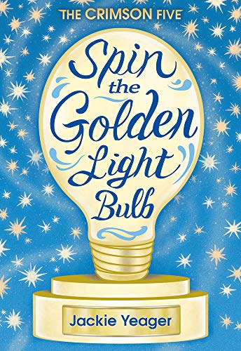 Spin the Golden Light Bulb [Paperback]