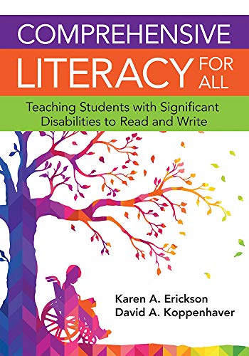 Comprehensive Literacy for All: Teaching Students with Significant Disabilities  [Paperback]