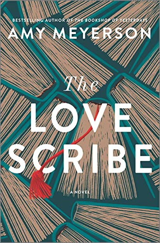 The Love Scribe: A Novel [Hardcover]