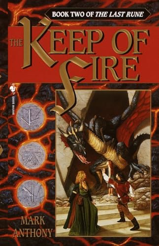 The Keep of Fire: Book Two of The Last Rune [Paperback]