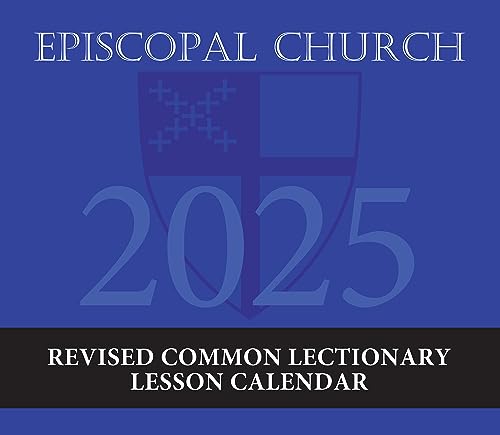 2025 Episcopal Church Revised Common Lectionary Lesson Calendar [Book]