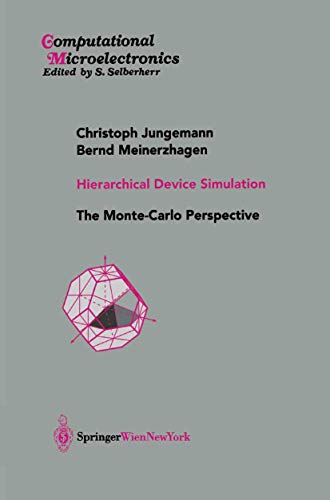 Hierarchical Device Simulation The Monte-Carlo Perspective [Hardcover]