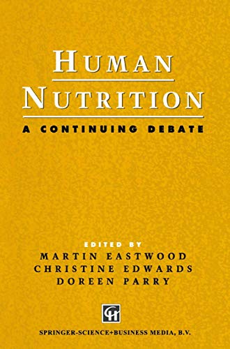 Human Nutrition A Continuing Debate [Paperback]