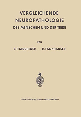 Vergleichende Neuropathologie des Menschen und der Tiere [Paperback]