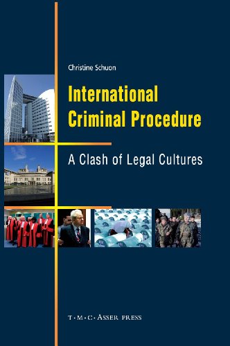 International Criminal Procedure: A Clash of Legal Cultures [Hardcover]