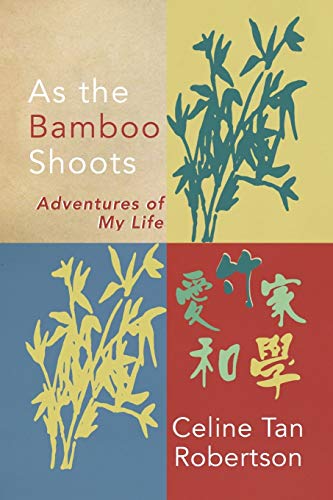 As The Bamboo Shoots [Paperback]