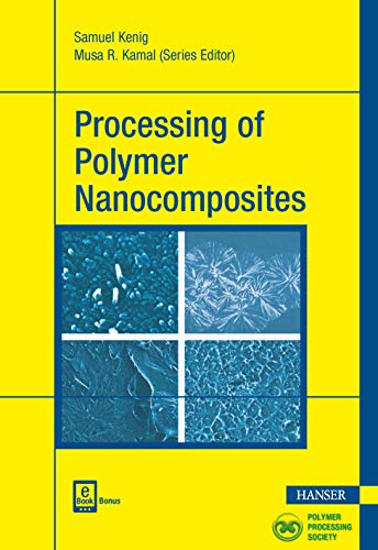 Processing of Polymer Nanocomposites [Hardcover]