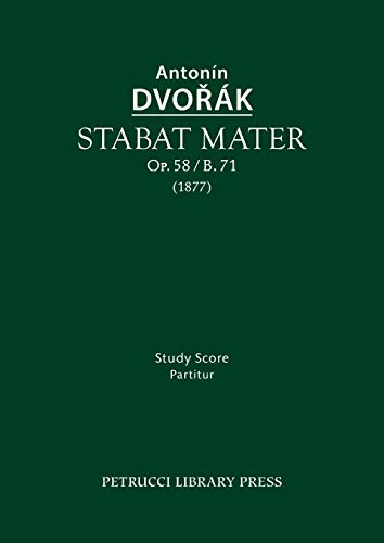 Stabat Mater, Op.58 / B.71 Study Score (latin Edition) [Paperback]