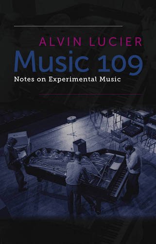 Music 109: Notes on Experimental Music [Paper