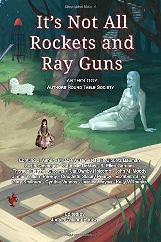 It's Not All Rockets and Ray Guns [Paperback]