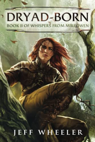 Dryad-Born (whispers From Mirrowen) [Paperback]