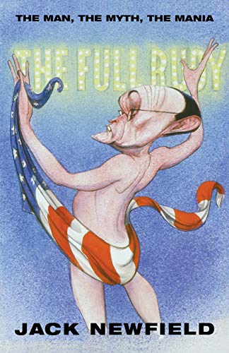 The Full Rudy The Man, the Myth, the Mania [Paperback]