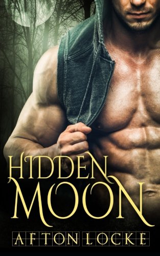 Hidden Moon (hot Moon Rising) (volume 4) [Paperback]