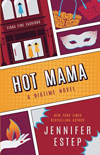 Hot Mama (bigtime Superhero Series) (volume 2) [Paperback]