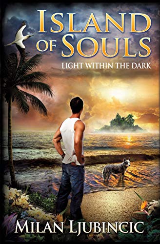 Island Of Souls Light Within The Dark [Paperback]