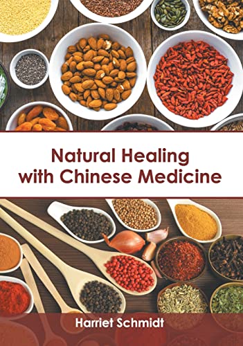 Natural Healing ith Chinese Medicine [Hardcover]