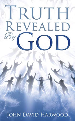 Truth Revealed By God [Paperback]