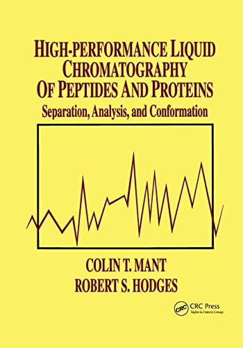 High-Performance Liquid Chromatography of Peptides and Proteins Separation, Ana [Paperback]