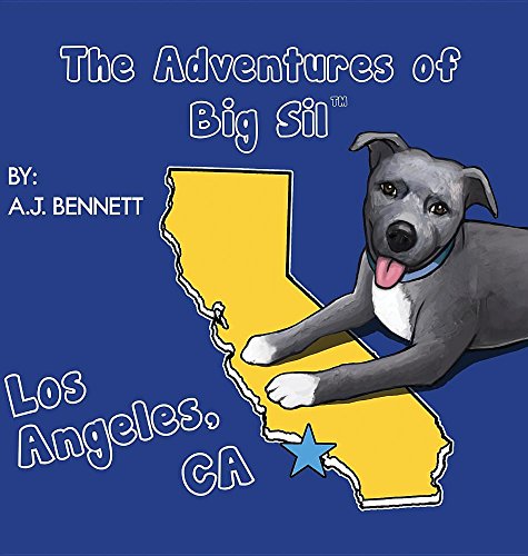 The Adventures Of Big Sil Los Angeles, Ca Children's Book [Hardcover]