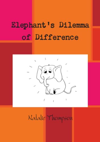 Elephant's Dilemma Of Difference [Paperback]