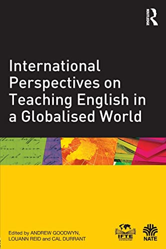 International Perspectives on Teaching English in a Globalised World [Paperback]