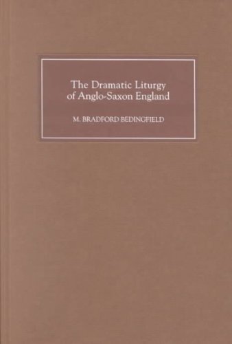 Dramatic Liturgy of Anglo-Saxon England [Hardcover]