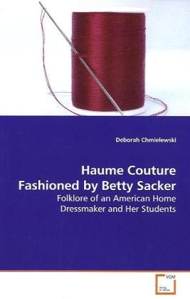 Haume Couture Fashioned by Betty Sacker [Paperback]