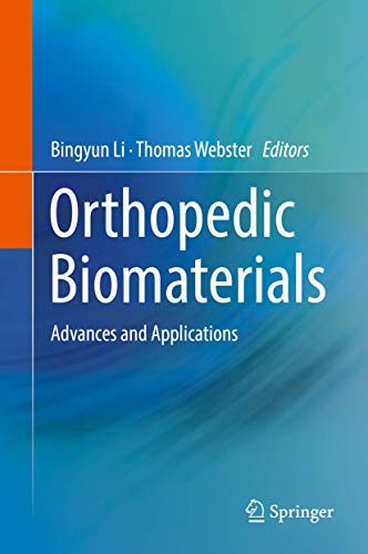 Orthopedic Biomaterials: Advances and Applications [Hardcover]