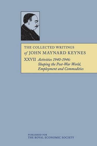 The Collected Writings of John Maynard Keynes [Paperback]