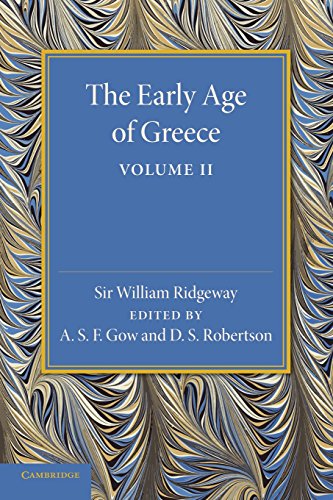 The Early Age of Greece Volume 2 [Paperback]