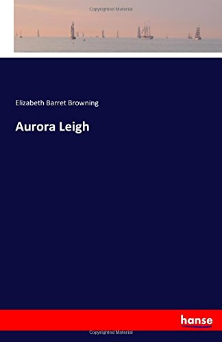 Aurora Leigh [Paperback]