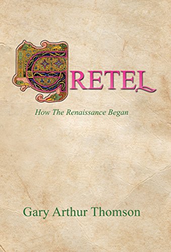 Gretel Ho The Renaissance Began [Hardcover]