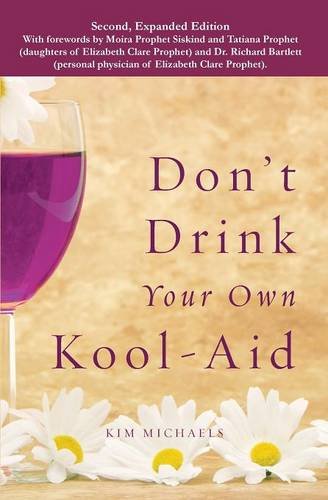 Don't Drink Your On Kool-Aid [Paperback]