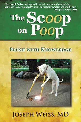 The Scoop On Poop Flush With Knoledge [Paperback]