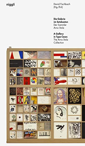 A Gallery in Type Cases: The Arno Stolz Collection [Paperback]