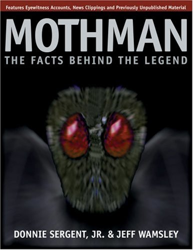 Mothman The Facts Behind The Legend [Paperback]