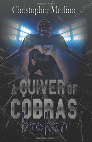 A Quiver Of Cobras Broken (volume 3) [Paperback]