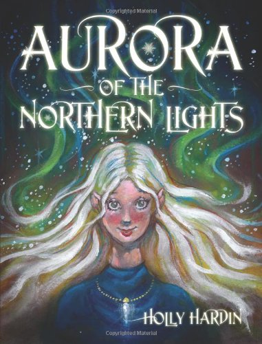 Aurora Of The Northern Lights [Paperback]