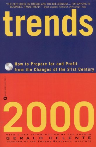 Trends 2000 Ho to Prepare for and Profit from the Changes of the 21st Century [Paperback]