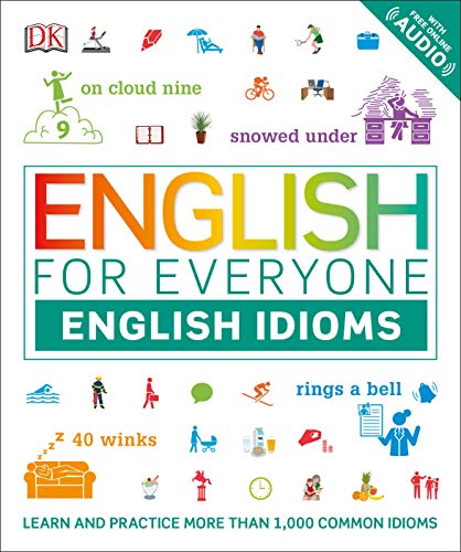 English for Everyone: English Idioms [Paperback]