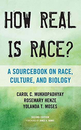 How Real Is Race A Sourcebook on Race, Culture, and Biology [Hardcover]