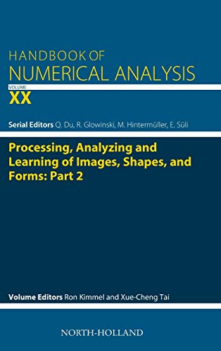 Processing, Analyzing and Learning of Images, Shapes, and Forms Part 2 [Hardcover]