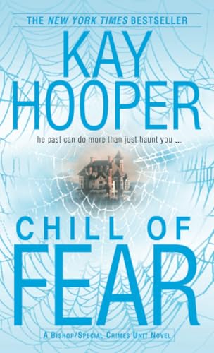 Chill of Fear: A Bishop/Special Crimes Unit Novel [Paperback]