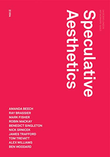 Speculative Aesthetics [Paperback]