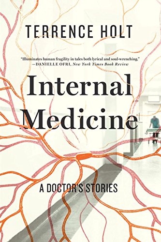 Internal Medicine: A Doctor's Stories [Paperb