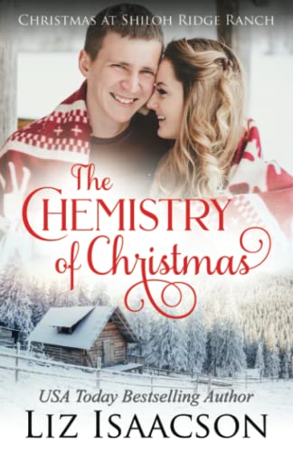 Chemistry of Christmas  Glover Family Saga & Christian Romance [Paperback]