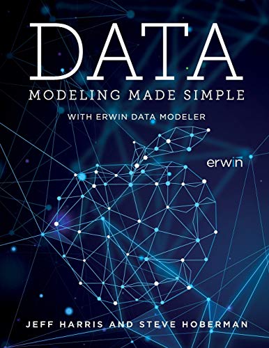 Data Modeling Made Simple ith Erin DM [Paperback]