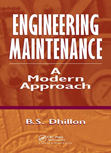 Engineering Maintenance A Modern Approach [Hardcover]